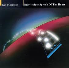 Van Morrison-Inarticulate Speech Of The Heart
